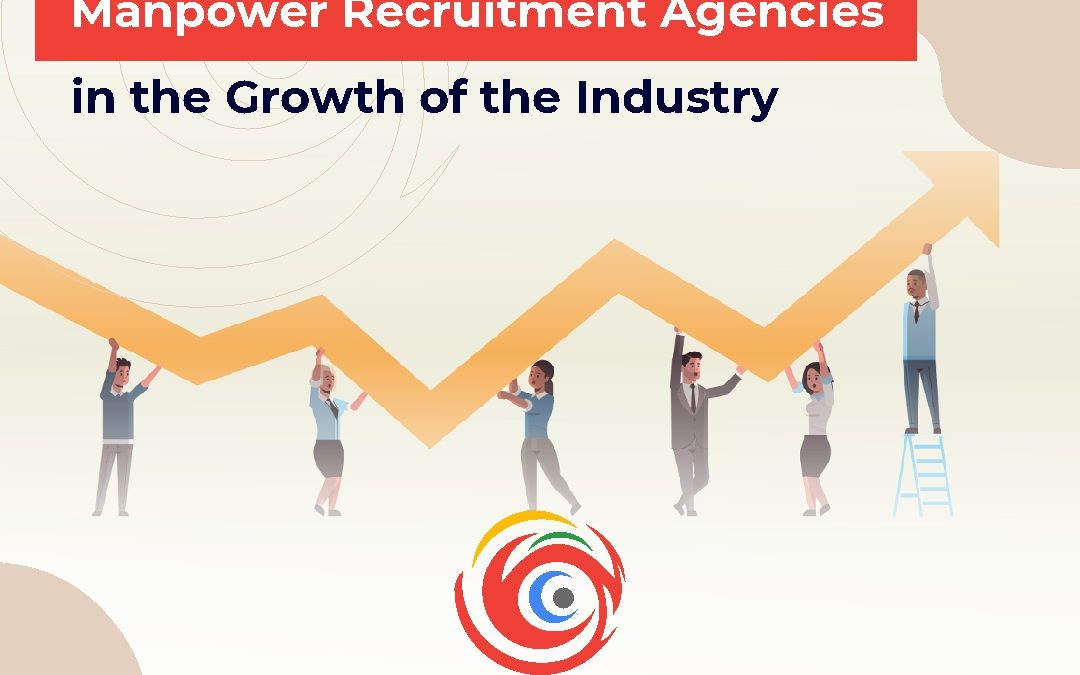 The Role of Manpower Recruitment Agencies in the Growth of the Industry